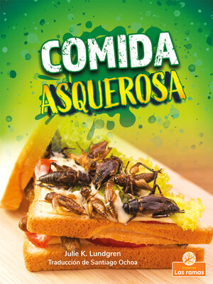 cover image of Comida asquerosa (Gross and Disgusting Food)